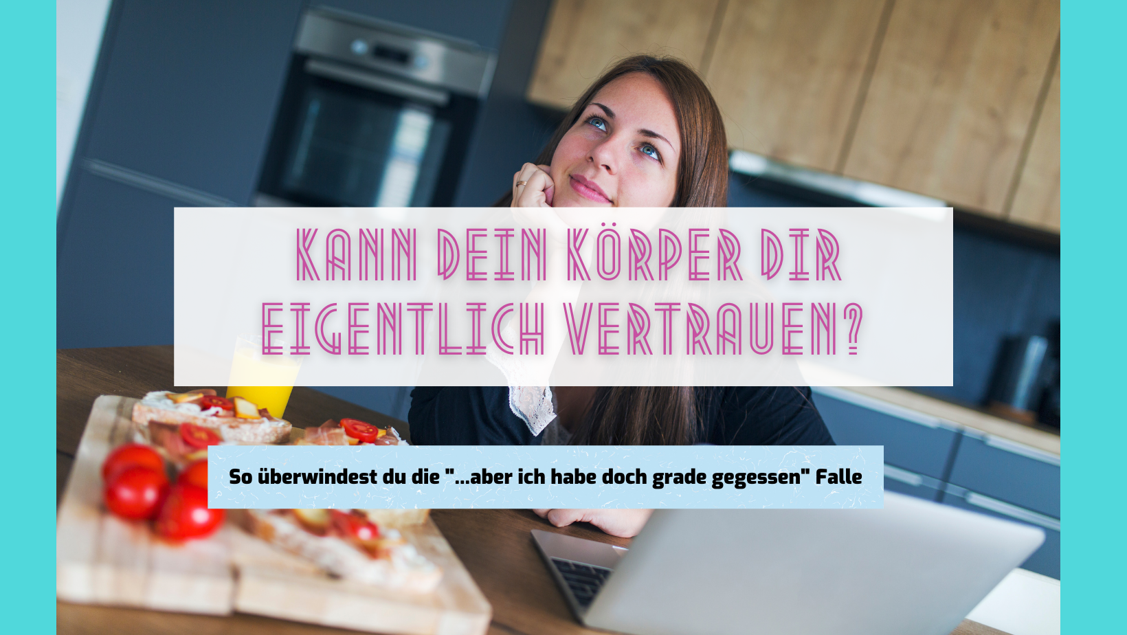 You are currently viewing Kann dein Körper dir eigentlich vertrauen?