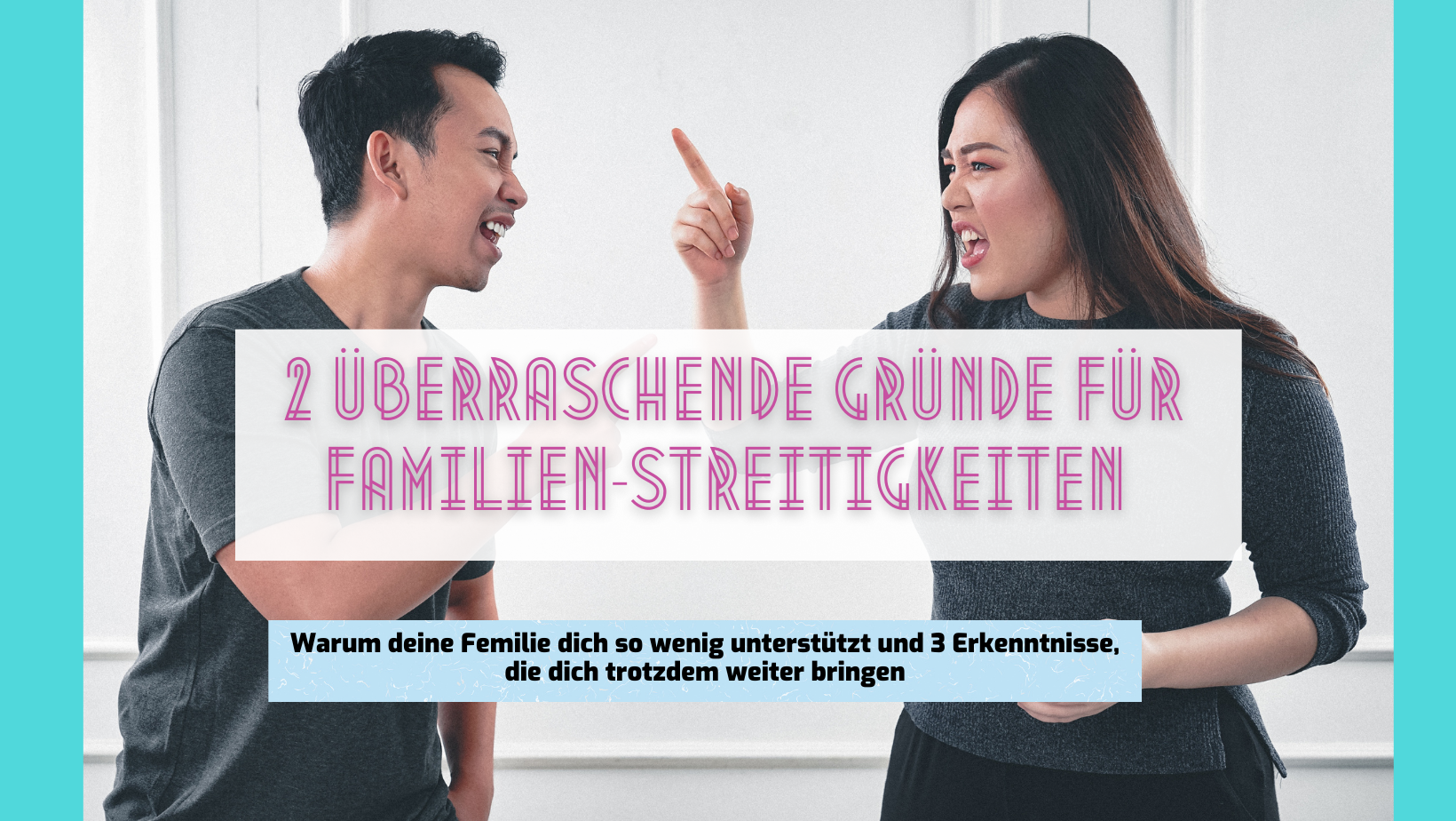 You are currently viewing Die 2 überraschenden Gründe für Häufige Familien-Streitigkeiten