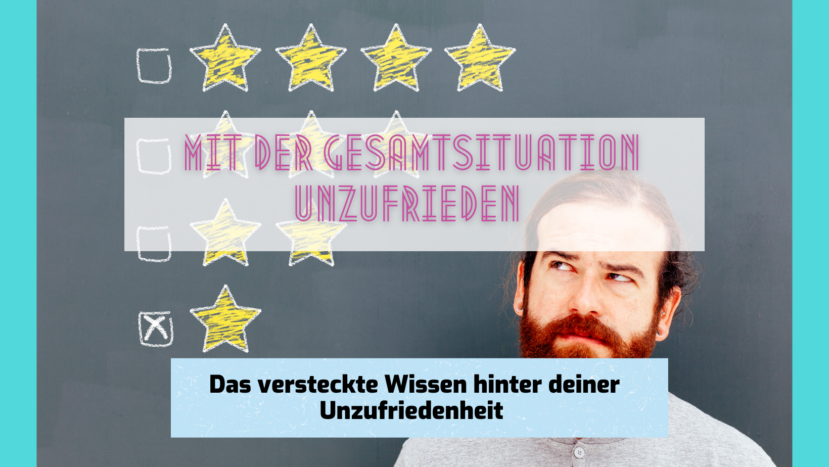Read more about the article Mit der Gesamtsituation unzufrieden?