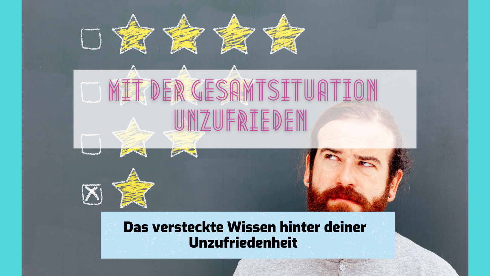 You are currently viewing Mit der Gesamtsituation unzufrieden?